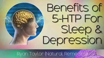 5-HTP: Benefits for Sleep and Depression