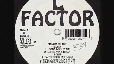L Factor - Claim To Be (Mike Dunn's Mixx I)