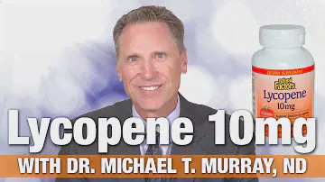 Natural Factors Lycopene 10mg with Dr. Michael Murray: Lycopene Benefits for Free Radical Protection